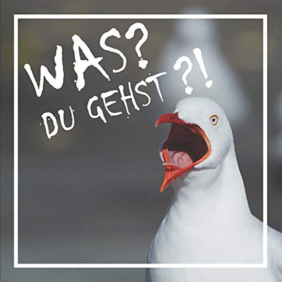 Was du gehst